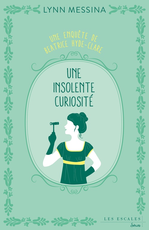 ebook cover of Une enquête de Beatrice Hyde-Clare - Tome 1 Une insolente curiosité, by Lynn Messina