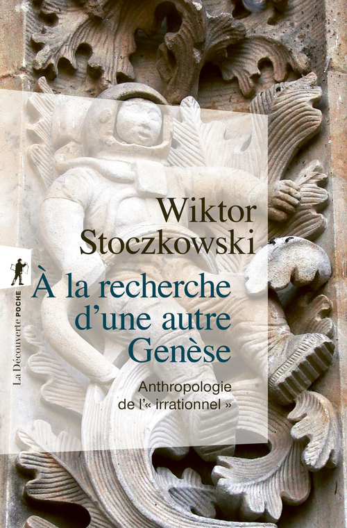 ebook cover of À la recherche d'une autre Genèse - Anthropologie de l'"irrationnel", by Wiktor Stoczkowski