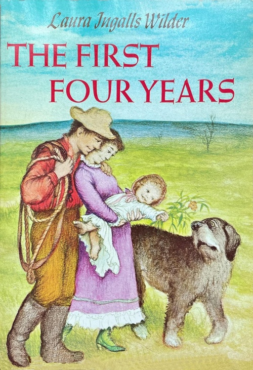ebook cover of The First Four Years, by Laura Ingalls Wilder