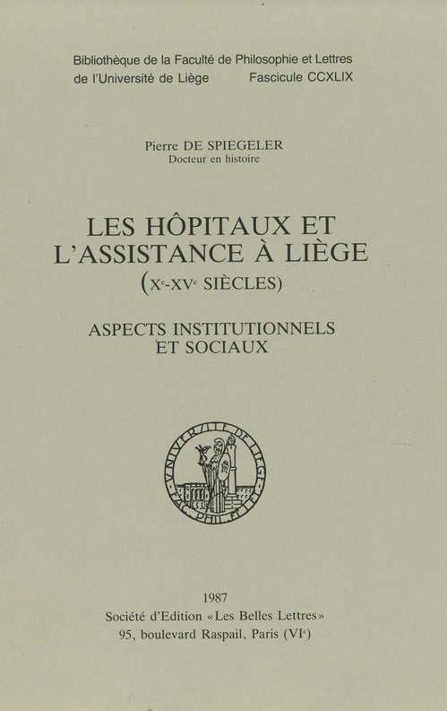 Couverture ebook de Les hôpitaux et l´assistance à Liège (Xe-XVe siècles), de Pierre de Spiegeler