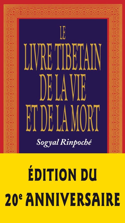 ebook cover of Le livre tibétain de la vie et la mort, by Sogyal Rinpoché
