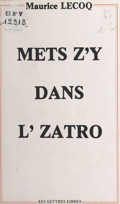 ebook cover of Mets z'y dans l'zatro, by Maurice Lecoq