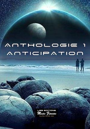 ebook cover of Anthologie 1. ANTICIPATION, by Collectif