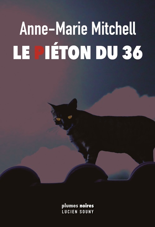 Couverture ebook de Le Piéton du 36, de Anne-Marie Mitchell