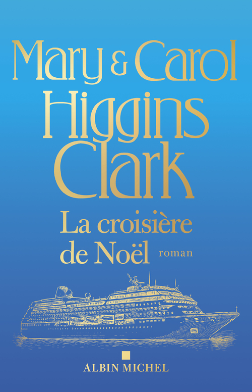 ebook cover of La Croisière de noël, by Carol higgins Clark, Mary Higgins Clark