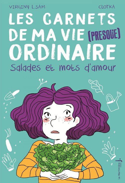 Couverture ebook de Les carnets de ma vie (presque ordinaire) - tome 3 Salades et mots d'amour, de Clotka, Virginy L. Sam