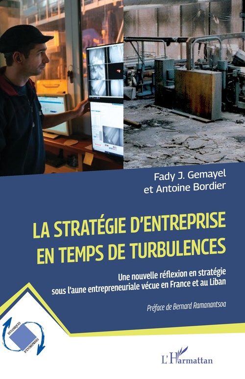 Couverture ebook de La stratégie d´entreprise en temps de turbulences, de Fady J. Gemayel, Antoine Bordier