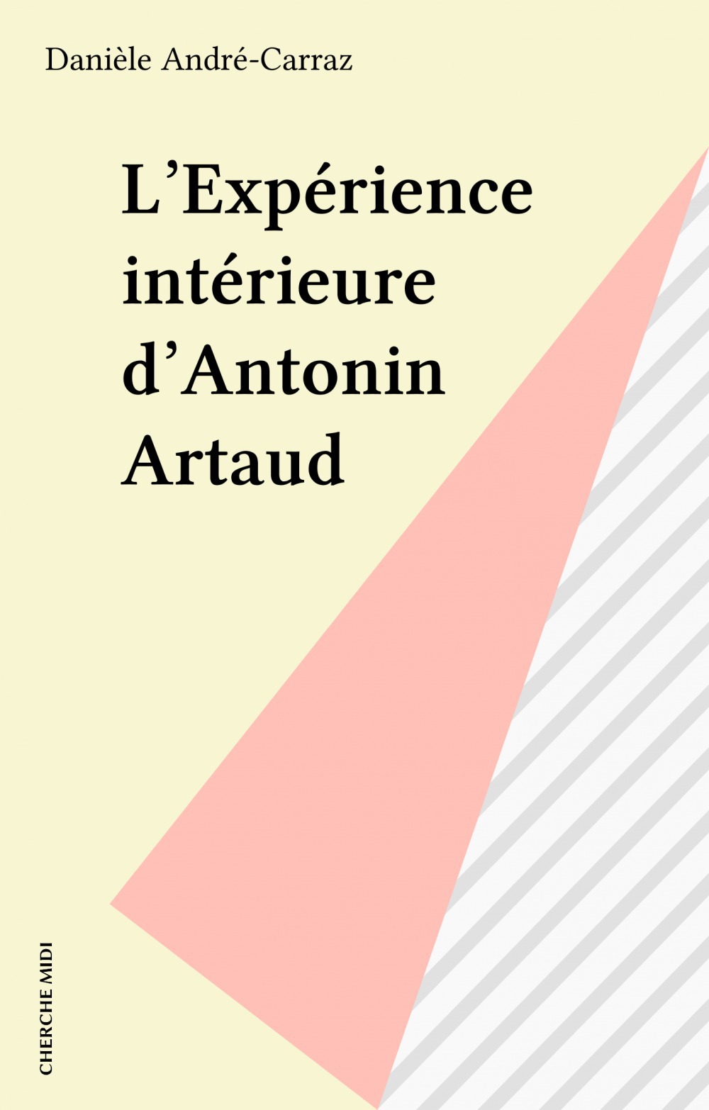 Couverture ebook de L'Expérience intérieure d'Antonin Artaud, de Daniele Andre-Carraz