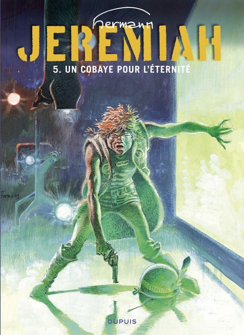 Couverture ebook de Jeremiah - Tome 5 - Un cobaye pour l'éternité, de Hermann