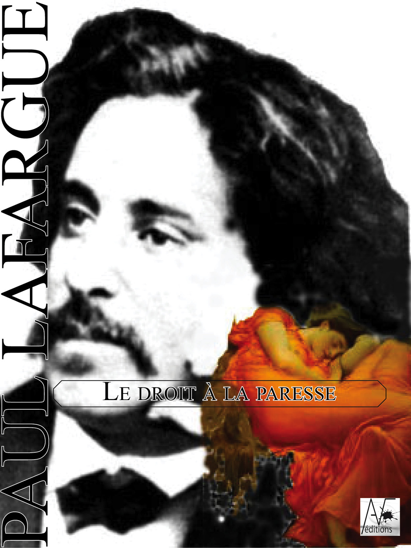 Couverture ebook de Le droit à la paresse, de Paul Lafargue