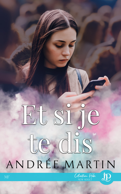 Couverture ebook de Et si je te dis, de Andrée Martin