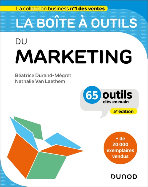 ebook cover of La boîte à outils du Marketing - 5e éd., by Béatrice Durand-Megret, Nathalie Van Laethem