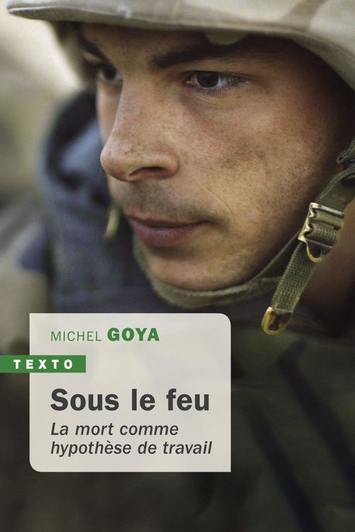 Couverture ebook de Sous le feu, de Michel Goya