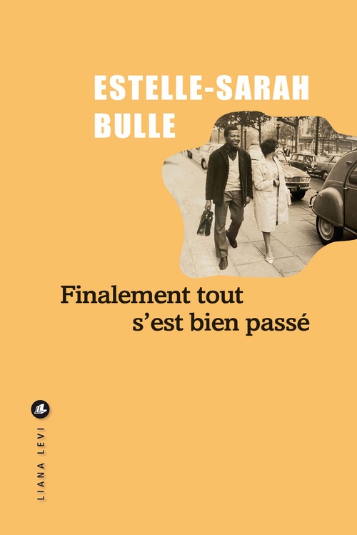 ebook cover of Finalement tout s'est bien passé, by Estelle-Sarah Bulle