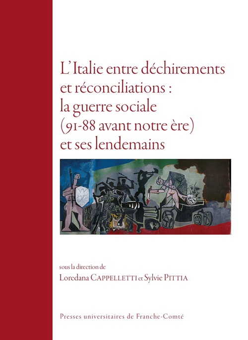 Couverture ebook de L'Italie entre déchirement et réconciliation : la guerre sociale (91-88 avant notre ère) et ses lendemains, de
