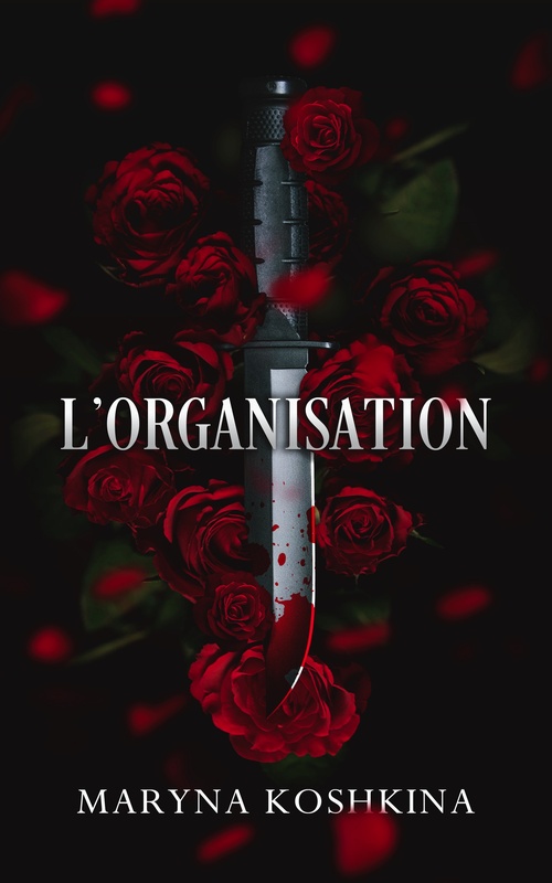 Couverture ebook de L'Organisation, de Maryna Koshkina