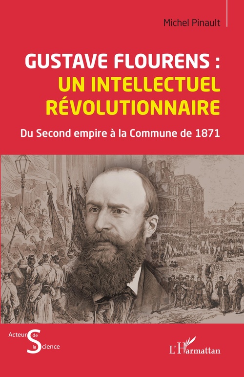 Couverture ebook de Gustave Flourens : un intellectuel révolutionnaire, de Michel Pinault