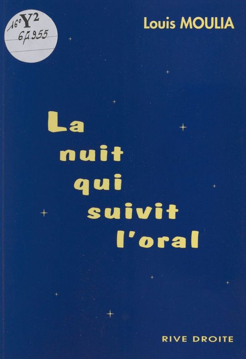Couverture ebook de La nuit qui suivit l'oral, de L Moulia
