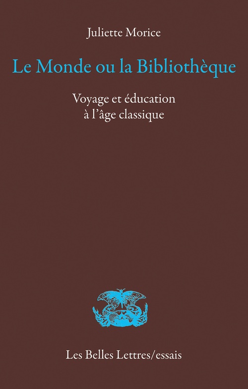 ebook cover of Le Monde ou la bibliothèque, by Juliette Morice