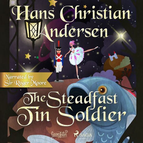 audiobook cover of The Steadfast Tin Soldier, by Hans Christian Andersen