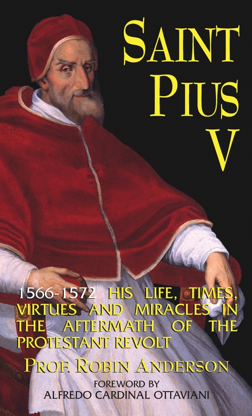 ebook cover of Saint Pius V: His Life, Times, Virtues and Miracles, by Robin Anderson