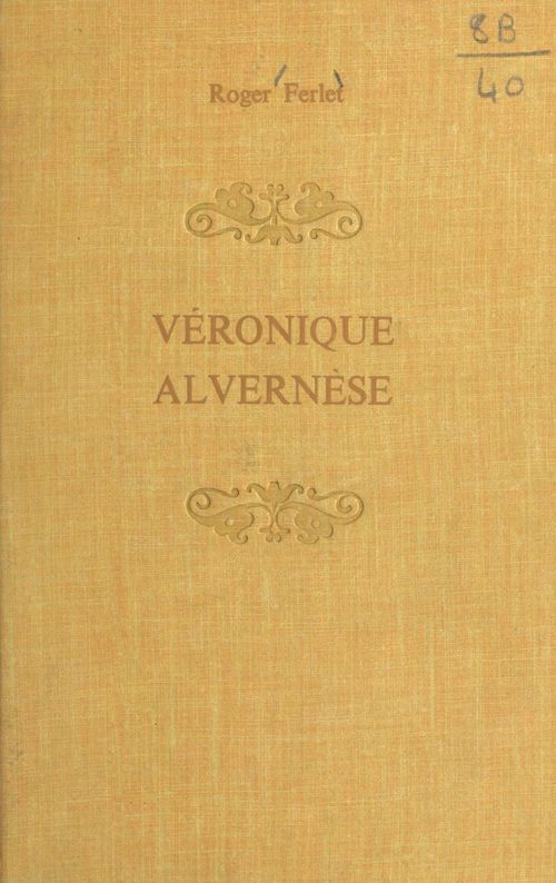 ebook cover of Véronique Alvernèse, by Roger Ferlet