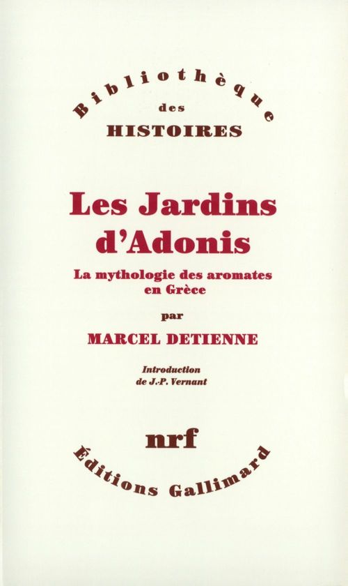 ebook cover of Les Jardins d'Adonis. La mythologie des aromates en Grèce, by Marcel Detienne