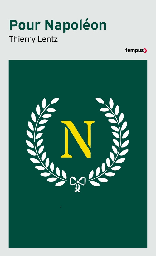 Couverture ebook de Pour Napoléon, de Thierry Lentz