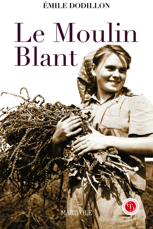 Couverture ebook de Le Moulin Blant, de Émile Dodillon