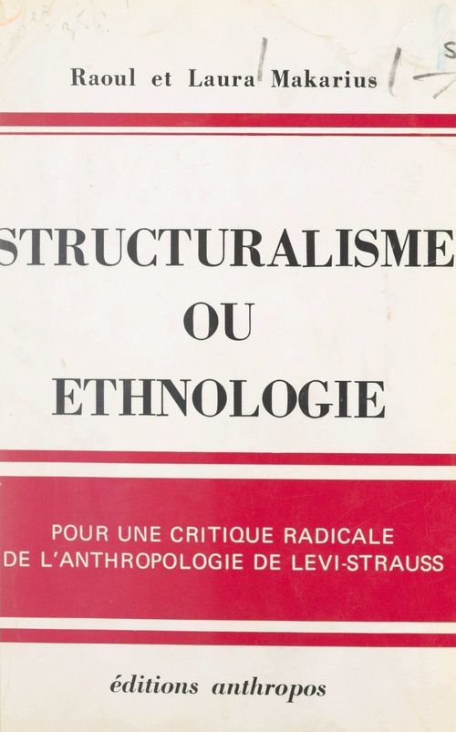 Couverture ebook de Structuralisme ou ethnologie, de Laura Makarius, Raoul Makarius