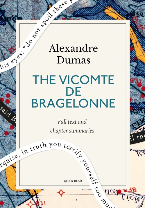 Couverture ebook de The Vicomte De Bragelonne: A Quick Read edition, de Alexandre Dumas, Quick Read
