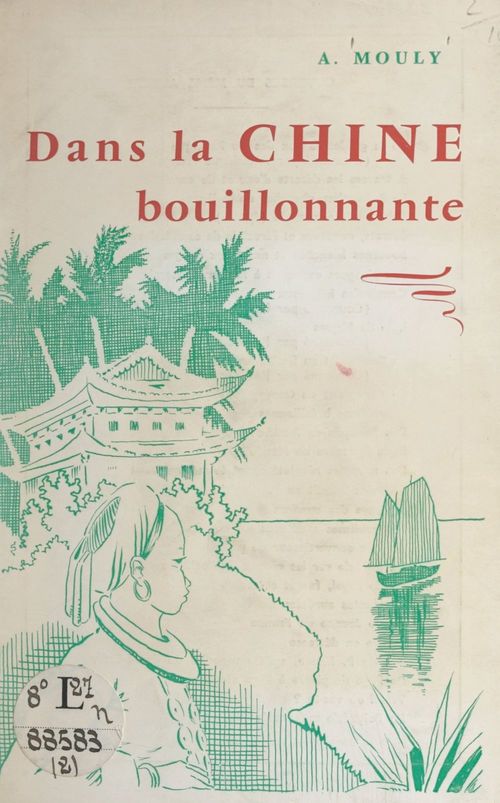 ebook cover of Le Père Julliotte (2). Dans la Chine bouillonnante, by Alphonse Mouly