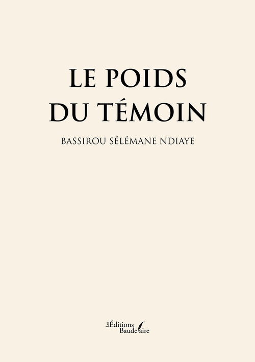 Couverture ebook de Le poids du témoin, de Bassirou Sélémane Ndiaye