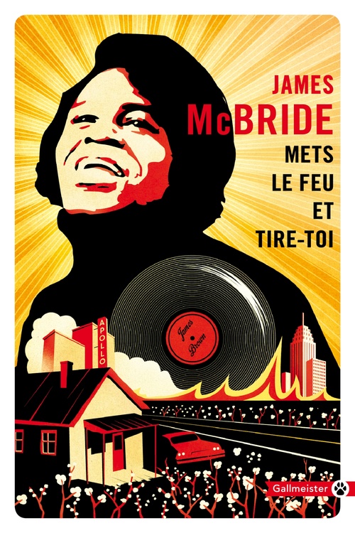 ebook cover of Mets le feu et tire-toi, by James McBride