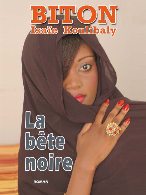 ebook cover of La bête noire, by Isaie biton Koulibaly