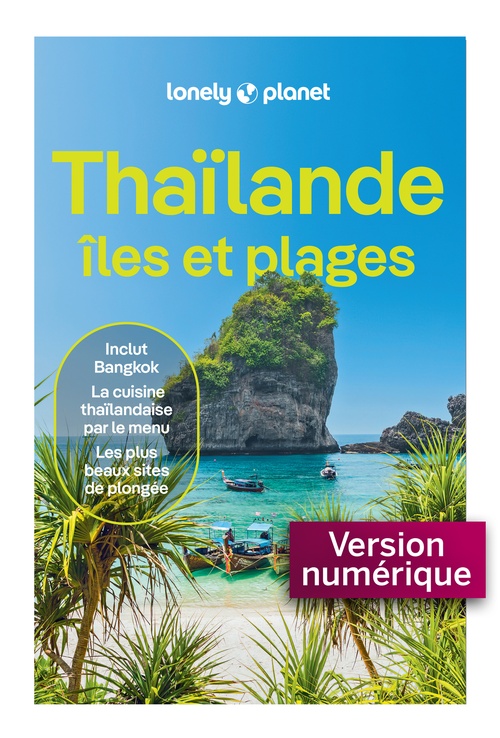 ebook cover of Thaïlande, Iles et plages 8ed, by Lonely Planet