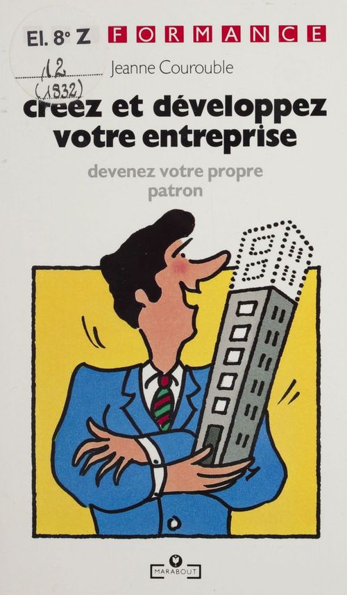 Couverture ebook de Créez et développez votre entreprise, de Courouble-J