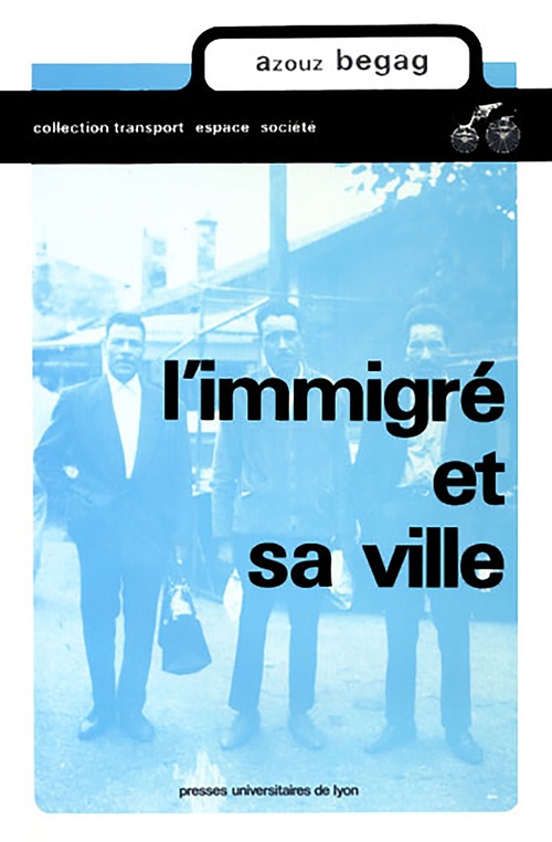 ebook cover of L'Immigré et sa ville, by Azouz Begag