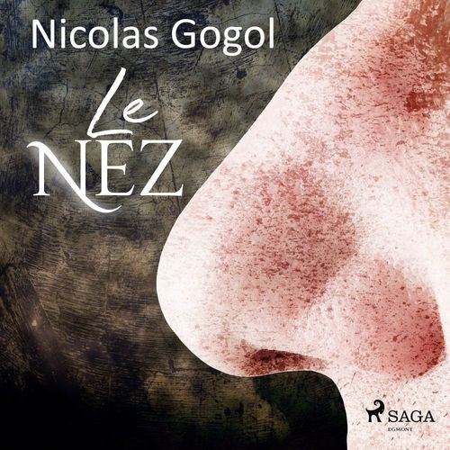 audiobook cover of Le Nez, by Nicolas Gogol