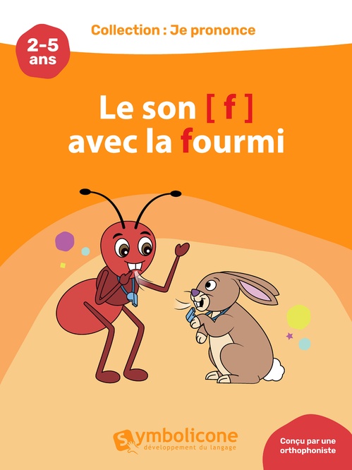 ebook cover of Je prononce le son [f] avec la fourmi, by Caroline Martin