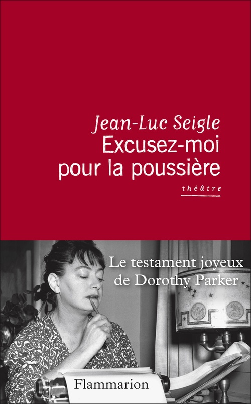 ebook cover of Excusez-moi pour la poussière, by Jean-Luc Seigle