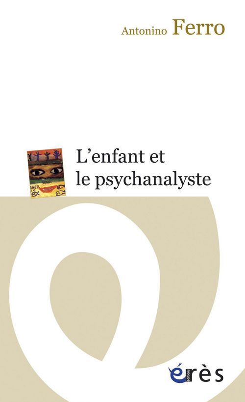 ebook cover of L'enfant et le psychanalyste, by Antonino Ferro