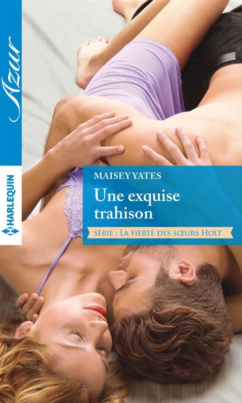 ebook cover of Une exquise trahison, by Maissey Yates