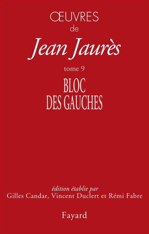 ebook cover of Oeuvres tome 9, by Gilles Candar, Vincent Duclert, Rémi Fabre, Jean Jaurès