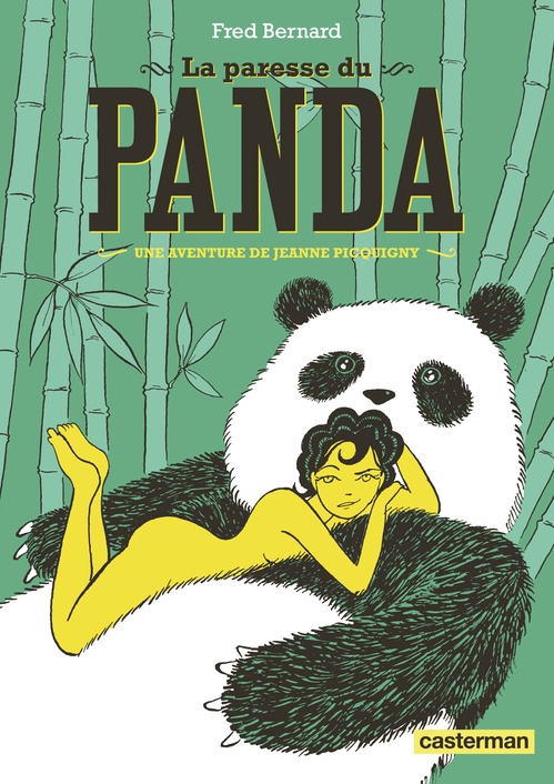 Couverture ebook de Les aventures de Jeanne Picquigny - La paresse du Panda, de Fred Bernard