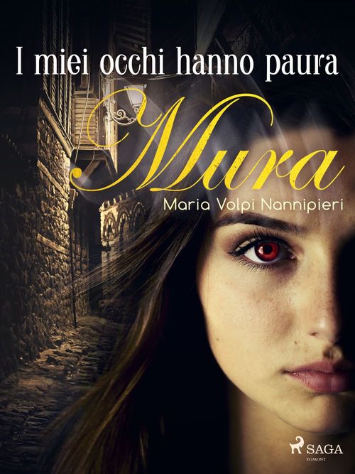 ebook cover of I miei occhi hanno paura, by Maria Volpi Nannipieri