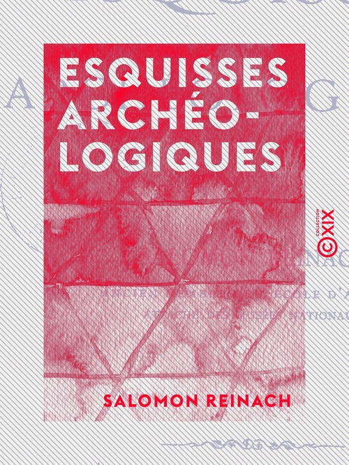 ebook cover of Esquisses archéologiques, by Salomon Reinach