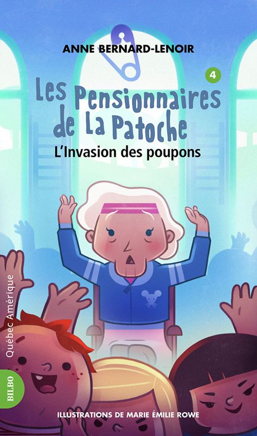ebook cover of Les Pensionnaires de La Patoche 4 - L'Invasion des poupons, by Anne Bernard-lenoir