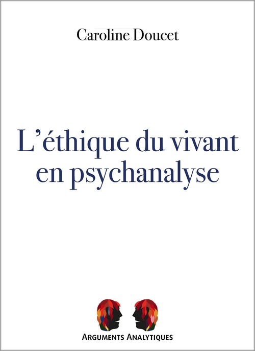 ebook cover of L'éthique du vivant en psychanalyse, by Caroline Doucet