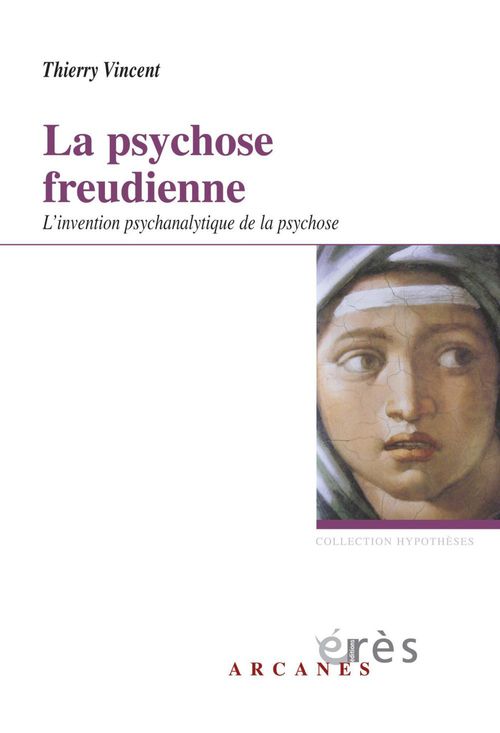 Couverture ebook de La psychose freudienne, de Thierry Vincent